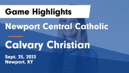 Newport Central Catholic  vs Calvary Christian  Game Highlights - Sept. 25, 2023