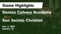 Denton Calvary Academy vs San Jacinto Christian  Game Highlights - Jan. 6, 2024