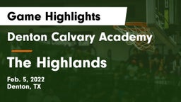 Denton Calvary Academy vs The Highlands Game Highlights - Feb. 5, 2022