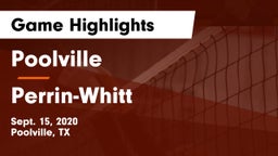 Poolville  vs Perrin-Whitt  Game Highlights - Sept. 15, 2020