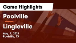 Poolville  vs Lingleville  Game Highlights - Aug. 7, 2021