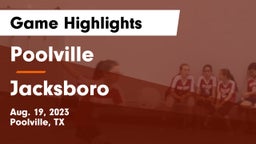 Poolville  vs Jacksboro  Game Highlights - Aug. 19, 2023