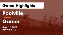 Poolville  vs Garner  Game Highlights - Aug. 19, 2023