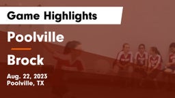 Poolville  vs Brock  Game Highlights - Aug. 22, 2023
