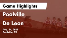 Poolville  vs De Leon  Game Highlights - Aug. 24, 2023