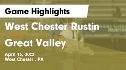 West Chester Rustin  vs Great Valley  Game Highlights - April 13, 2022