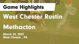 West Chester Rustin  vs Methacton  Game Highlights - March 23, 2023