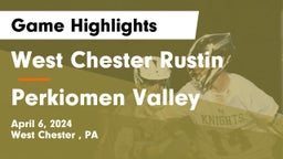 West Chester Rustin  vs Perkiomen Valley  Game Highlights - April 6, 2024