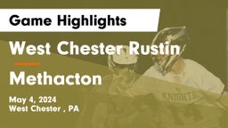 West Chester Rustin  vs Methacton  Game Highlights - May 4, 2024