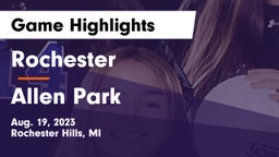 Rochester  vs Allen Park  Game Highlights - Aug. 19, 2023