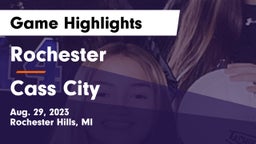 Rochester  vs Cass City  Game Highlights - Aug. 29, 2023