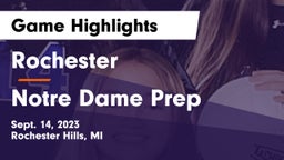 Rochester  vs Notre Dame Prep  Game Highlights - Sept. 14, 2023