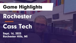 Rochester  vs Cass Tech  Game Highlights - Sept. 16, 2023
