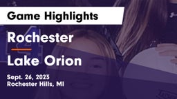 Rochester  vs Lake Orion  Game Highlights - Sept. 26, 2023