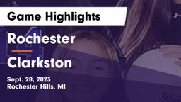 Rochester  vs Clarkston  Game Highlights - Sept. 28, 2023