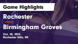 Rochester  vs Birmingham Groves Game Highlights - Oct. 28, 2023
