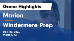 Marion  vs Windermere Prep  Game Highlights - Dec. 29, 2023