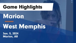 Marion  vs West Memphis Game Highlights - Jan. 5, 2024