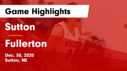 Sutton  vs Fullerton  Game Highlights - Dec. 30, 2020