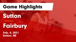 Sutton  vs Fairbury Game Highlights - Feb. 4, 2021
