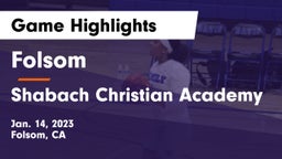 Folsom  vs Shabach Christian Academy Game Highlights - Jan. 14, 2023
