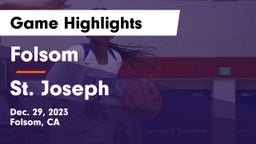 Folsom  vs St. Joseph  Game Highlights - Dec. 29, 2023