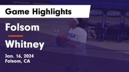 Folsom  vs Whitney  Game Highlights - Jan. 16, 2024