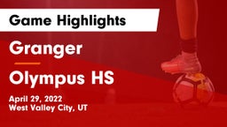 Granger  vs Olympus HS  Game Highlights - April 29, 2022
