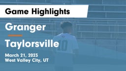 Granger  vs Taylorsville  Game Highlights - March 21, 2023