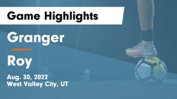 Granger  vs Roy  Game Highlights - Aug. 30, 2022