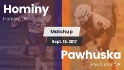 Matchup: Hominy  vs. Pawhuska  2017