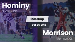 Matchup: Hominy  vs. Morrison  2018