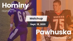 Matchup: Hominy  vs. Pawhuska  2020