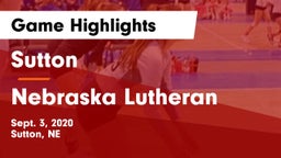 Sutton  vs Nebraska Lutheran  Game Highlights - Sept. 3, 2020