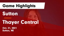 Sutton  vs Thayer Central  Game Highlights - Oct. 21, 2021