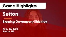 Sutton  vs Bruning-Davenport/Shickley  Game Highlights - Aug. 30, 2022