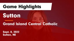 Sutton  vs Grand Island Central Catholic Game Highlights - Sept. 8, 2022