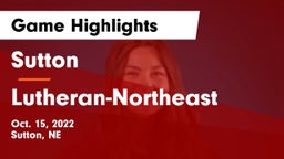 Sutton  vs Lutheran-Northeast  Game Highlights - Oct. 15, 2022