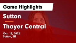 Sutton  vs Thayer Central  Game Highlights - Oct. 18, 2022