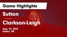 Sutton  vs Clarkson-Leigh  Game Highlights - Aug. 24, 2023