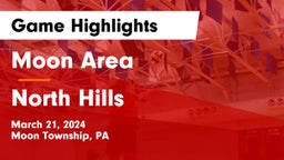 Moon Area  vs North Hills  Game Highlights - March 21, 2024