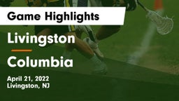 Livingston  vs Columbia  Game Highlights - April 21, 2022