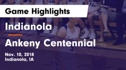 Indianola  vs Ankeny Centennial  Game Highlights - Nov. 10, 2018