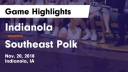 Indianola  vs Southeast Polk  Game Highlights - Nov. 20, 2018
