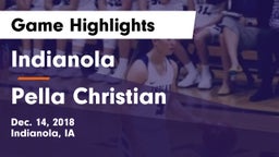 Indianola  vs Pella Christian  Game Highlights - Dec. 14, 2018
