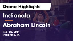 Indianola  vs Abraham Lincoln  Game Highlights - Feb. 20, 2021