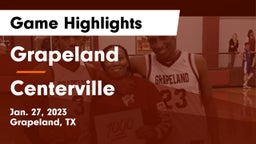 Grapeland  vs Centerville  Game Highlights - Jan. 27, 2023