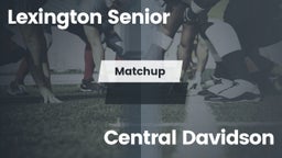 Matchup: Lexington Senior vs. Central Davidson  2016