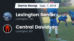 Recap: Lexington Senior  vs. Central Davidson  2018