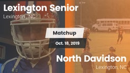 Matchup: Lexington Senior vs. North Davidson  2019